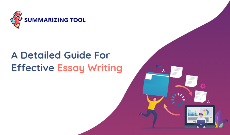 A Detailed Guide For Effective Essay Writing in 2025